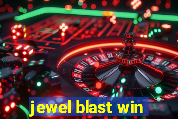 jewel blast win